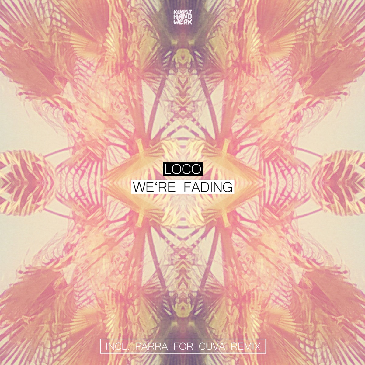 We're Fading - Single by Loco album cover