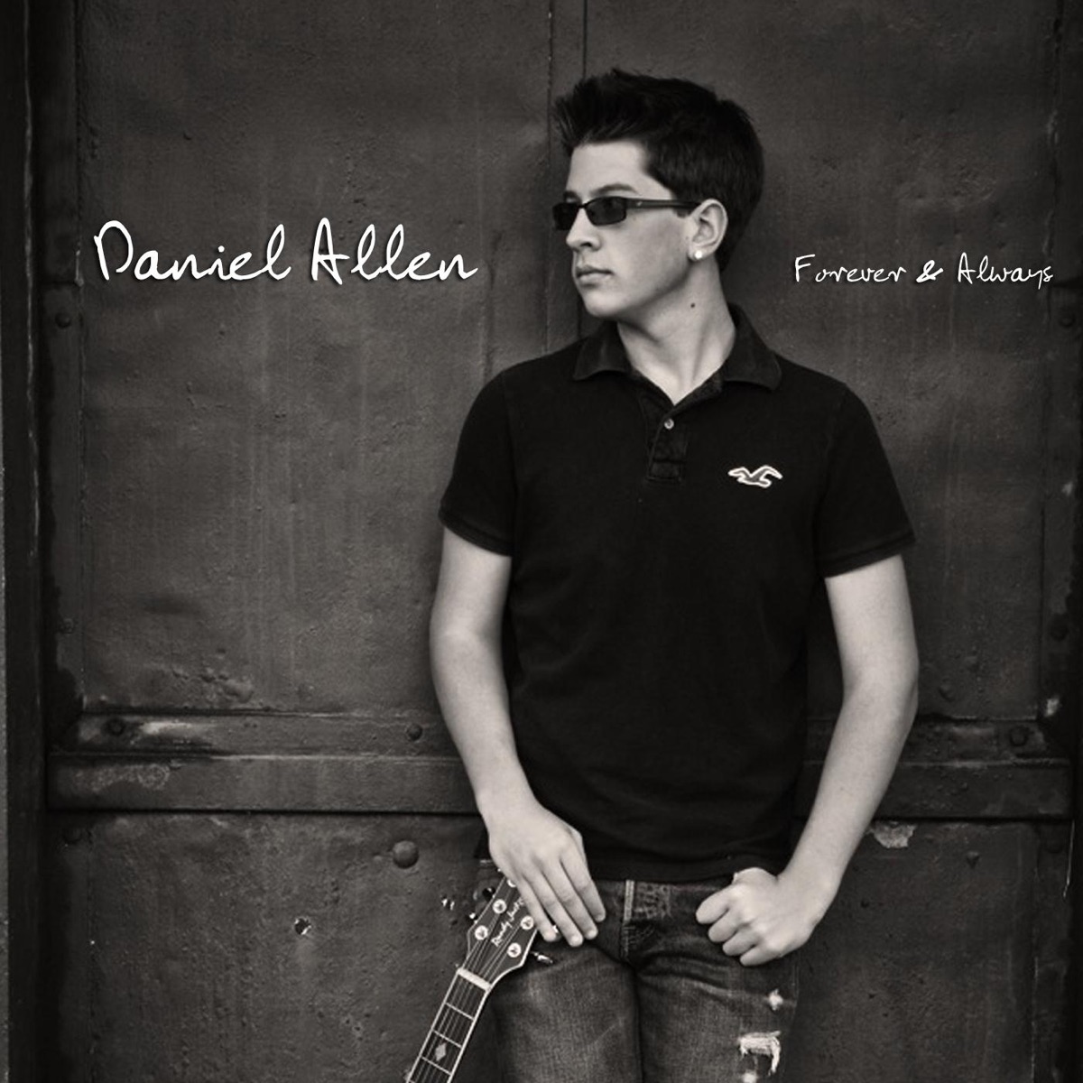 Forever & Always - Single by Daniel Allen album cover