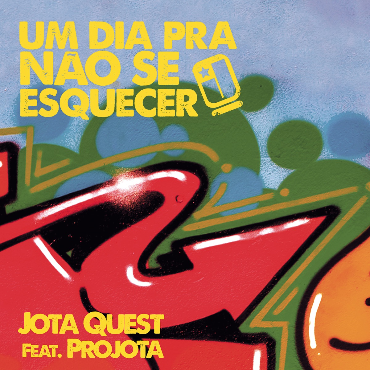 Um Dia pra Não Se Esquecer (Sunrise) [feat. Projota] - Single by Jota Quest album cover