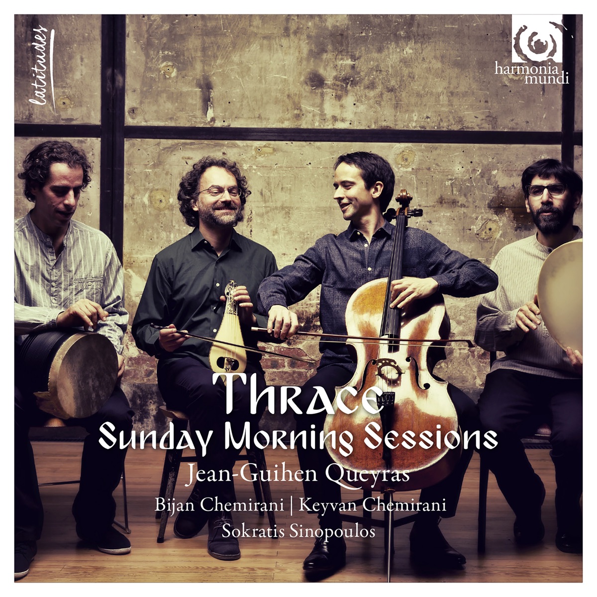 Thrace (Sunday morning Sessions) by Jean-Guihen Queyras, Sokratis Sinopoulos, Bijan Chemirani & Keyvan Chemirani album cover