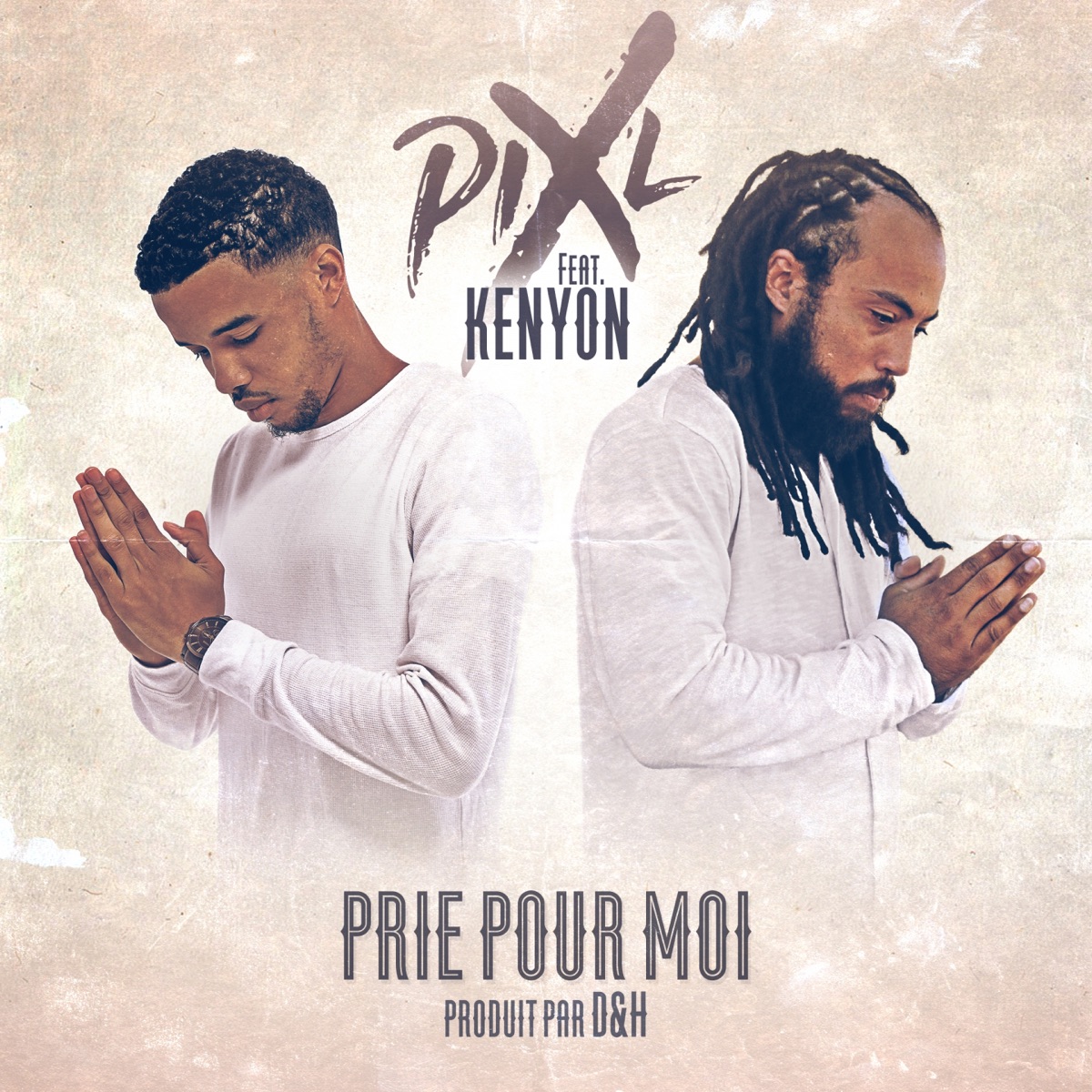 Prie pour moi (feat. Kenyon) - Single by Pix'L album cover