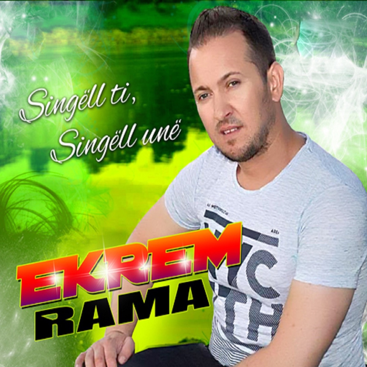 Singëll ti, singëll unë by Ekrem Rama album cover