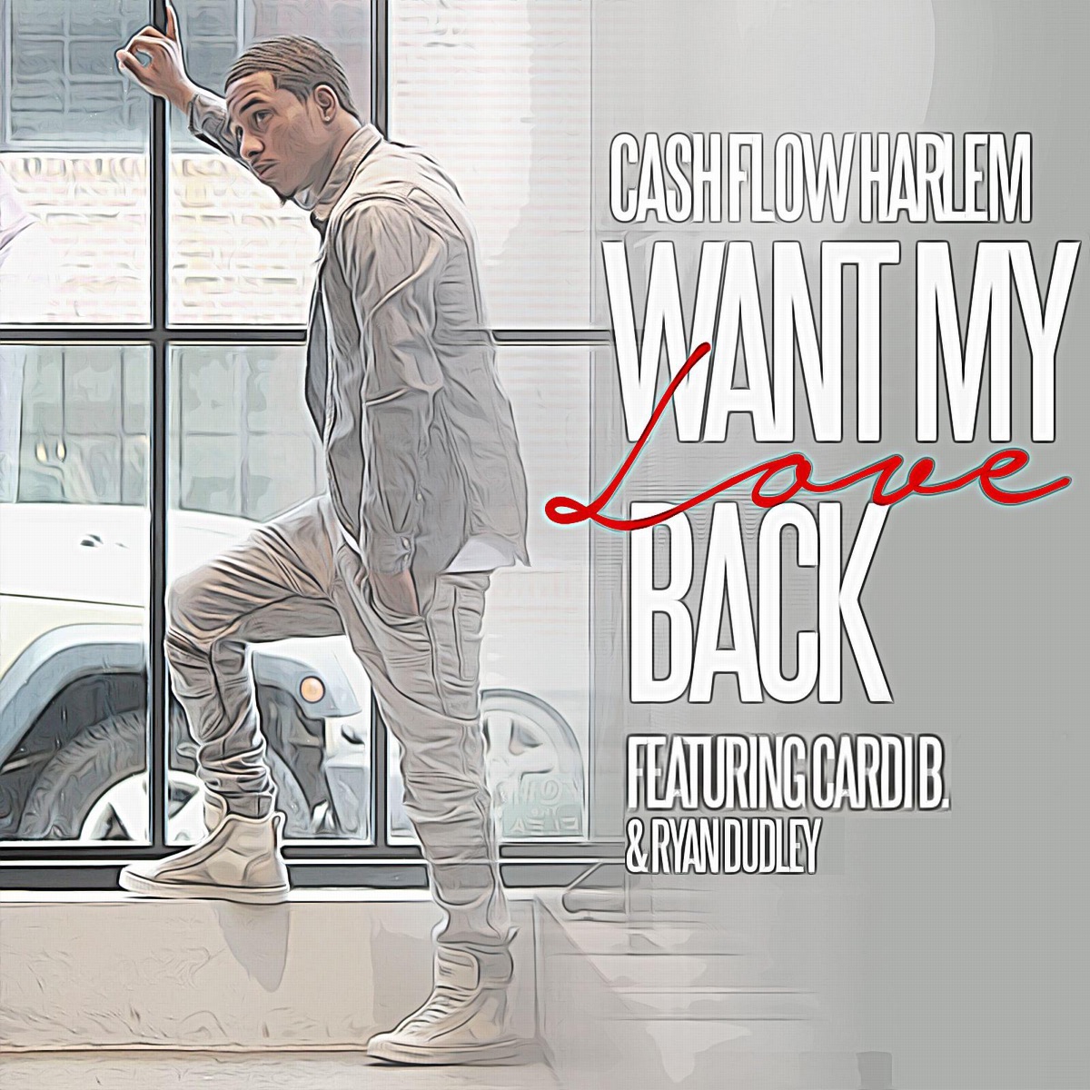 Want My Love Back (feat. Cardi B & Ryan Dudley) - Single by Cashflow Harlem album cover artwork