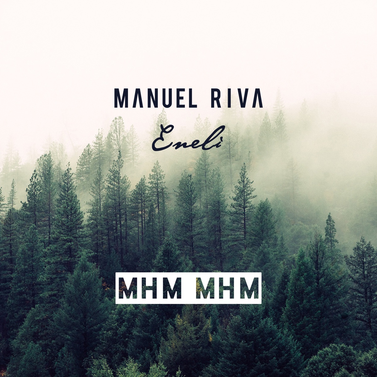 Mhm Mhm - Single by Manuel Riva & Eneli album cover