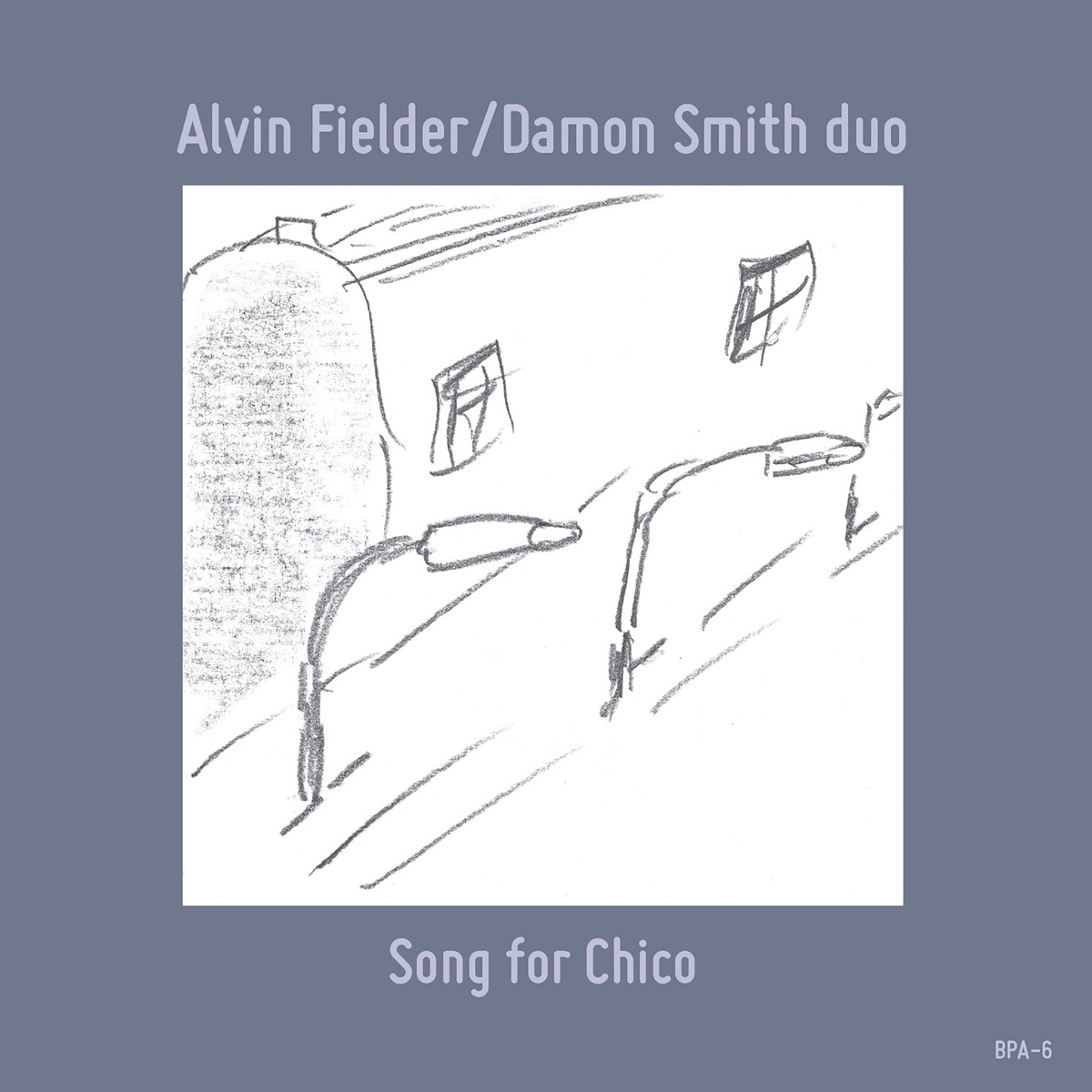 Song for Chico by Alvin Fielder & Damon Smith album cover