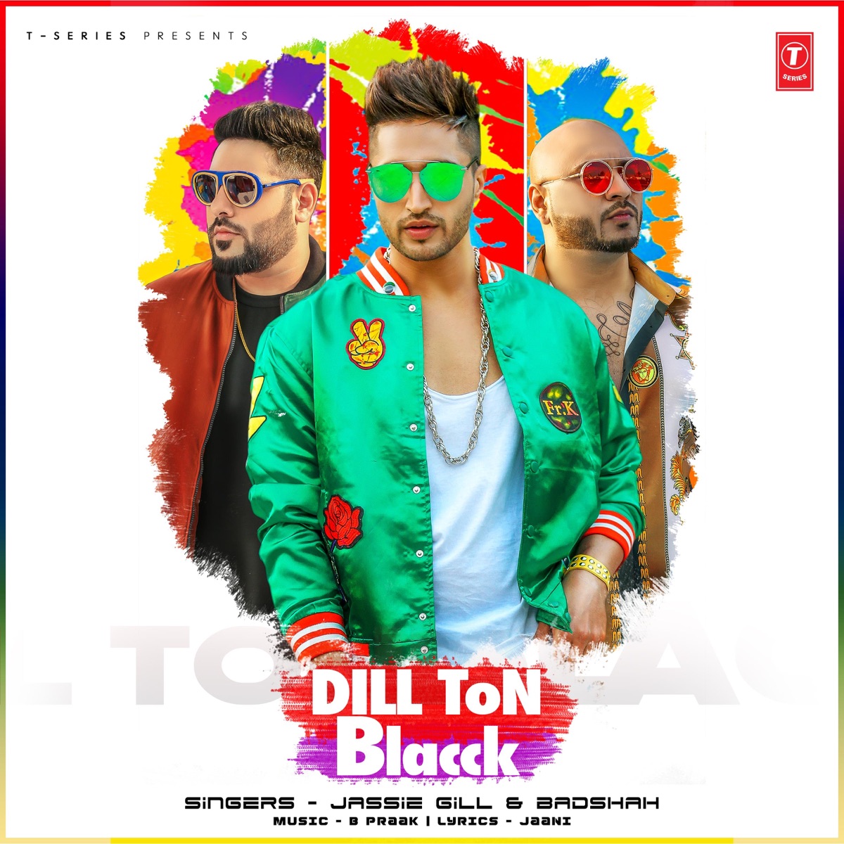 Dill Ton Blacck - Single by Jassie Gill, Badshah & B. Praak album cover