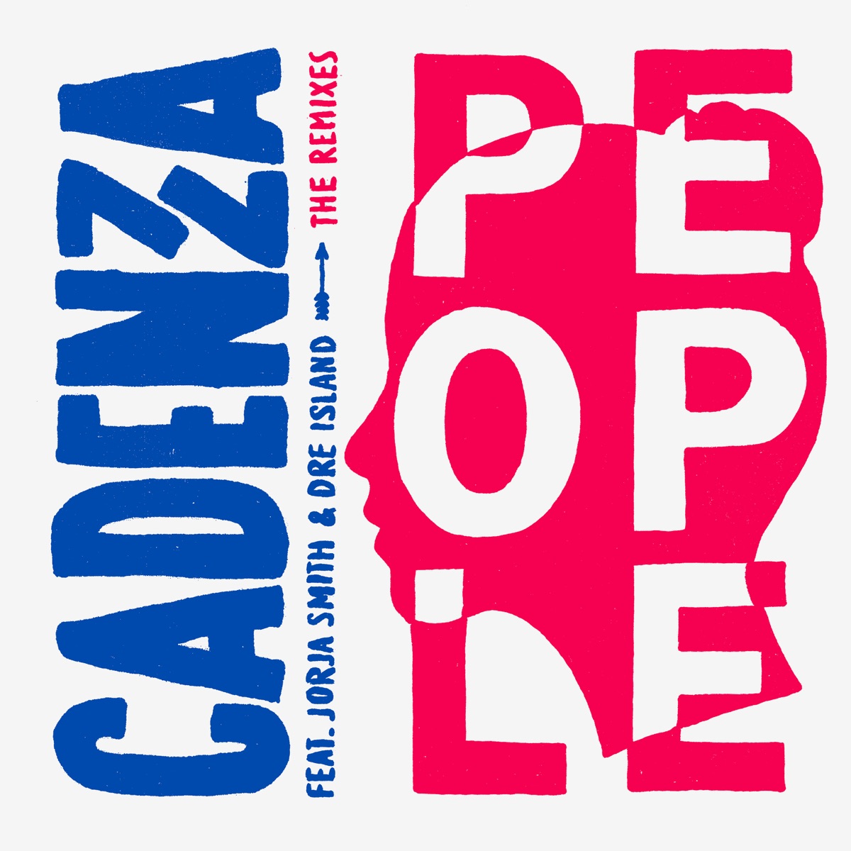 People (feat. Jorja Smith & Dre Island) [Remixes] - EP by Cadenza album cover