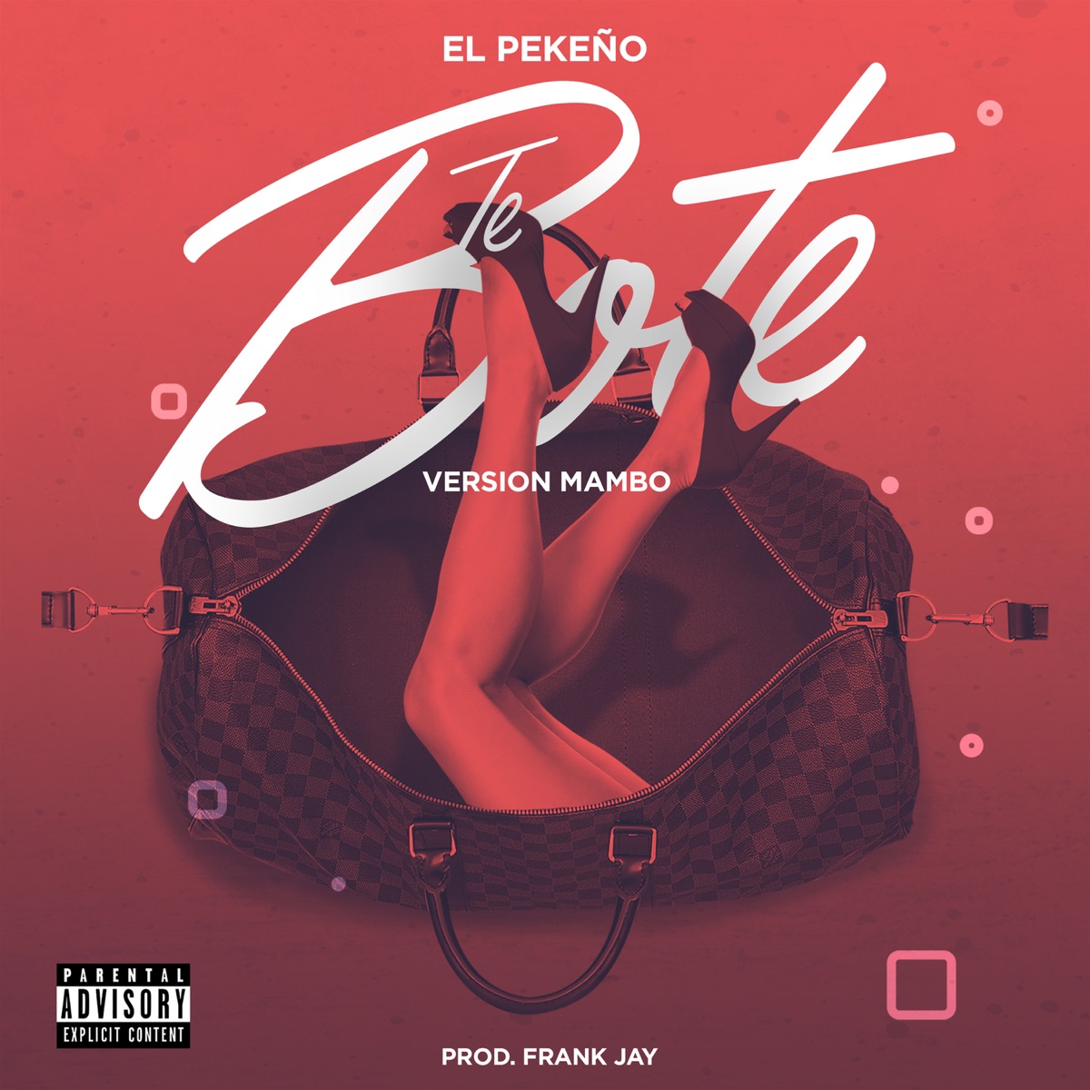 Te Boté - Single by El Pekeno album cover