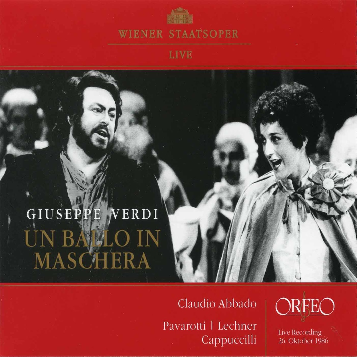Verdi: Un ballo in maschera (Live) by Luciano Pavarotti, Gabriele Lechner, Piero Cappuccilli, Orchestra of the Vienna State Opera & Claudio Abbado album cover