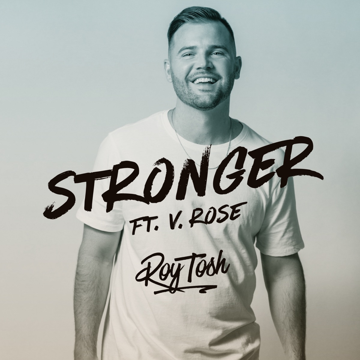 Stronger (feat. V. Rose) - Single by Roy Tosh album cover