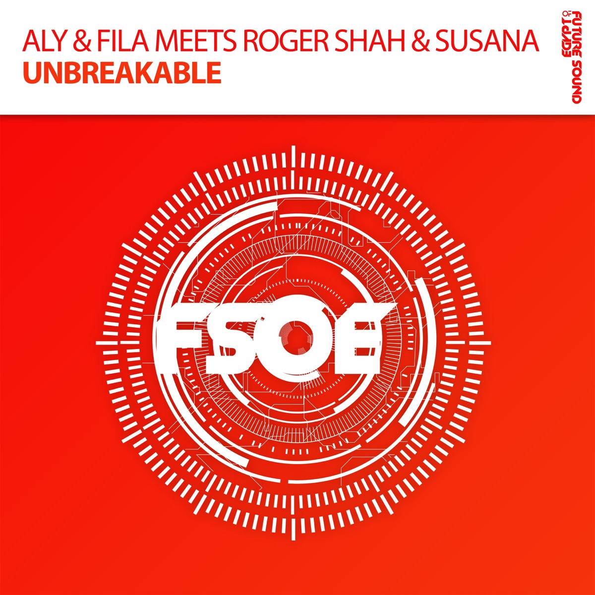 Unbreakable - Single by Aly & Fila, Roger Shah & Susana album cover