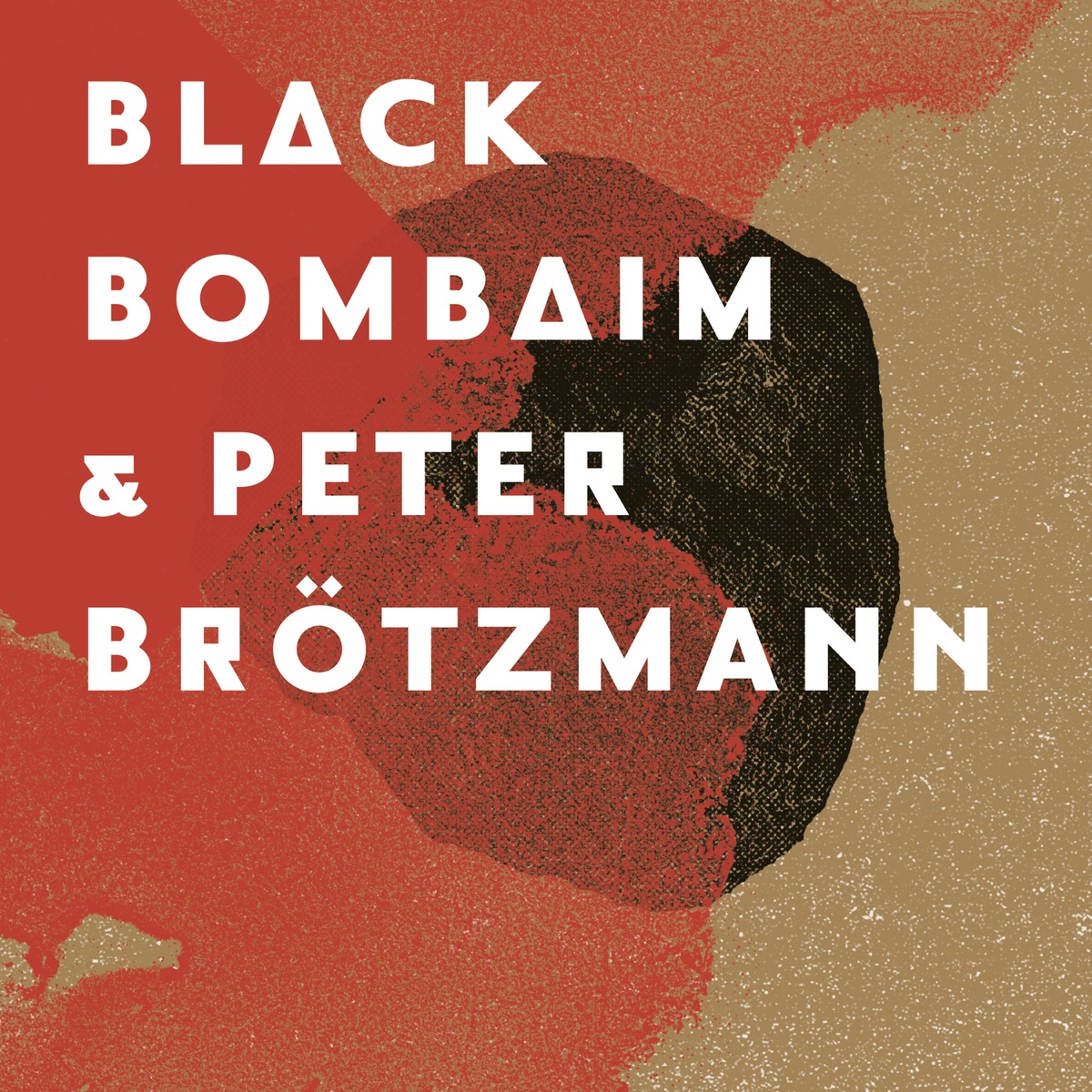 Black Bombaim & Peter Brötzmann by Black Bombaim & Peter Brötzmann album cover