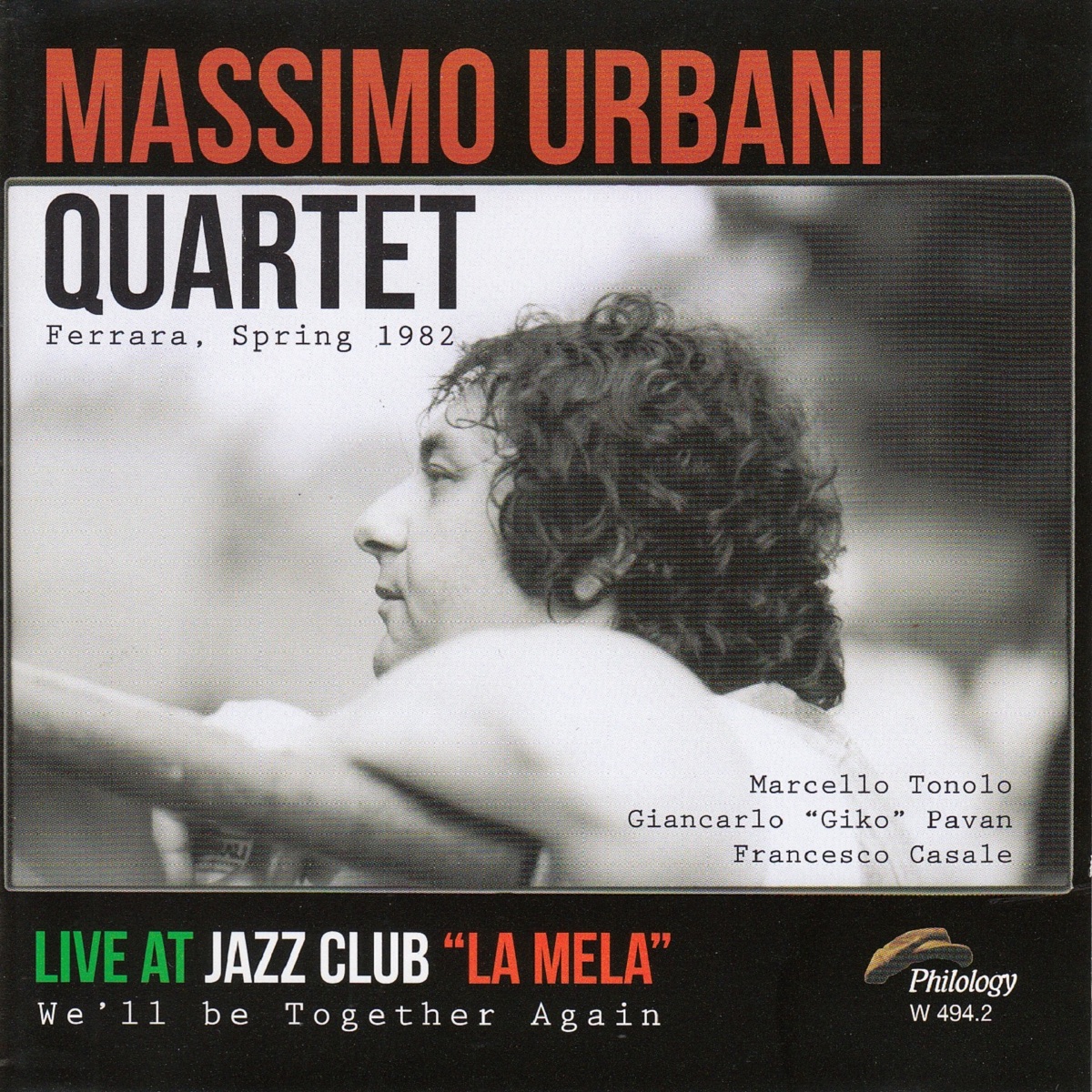 We'll Be Together Again (feat. Marcello Tonolo, Giko Pavan & Francesco Casale) [Live at Jazz Club La Mela] by Massimo Urbani Quartet album cover