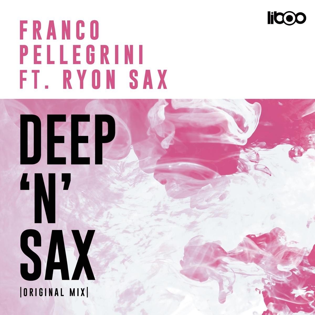 Deep N' Sax - Single by Franco Pellegrini & Ryon Sax album cover