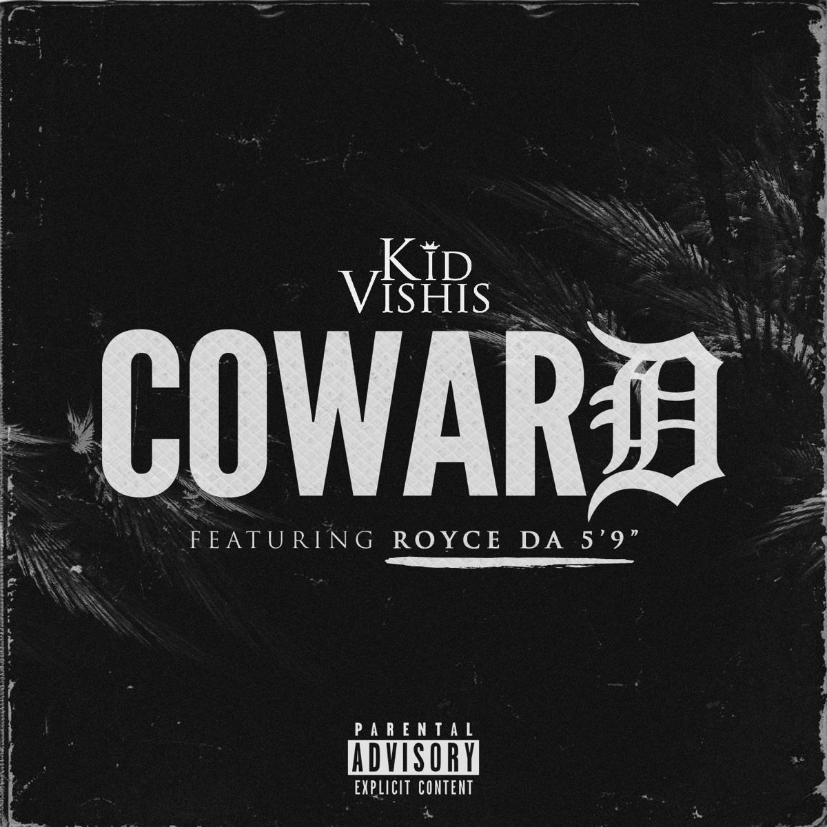 Coward - Single by Kid Vishis & Royce Da 5'9" album cover
