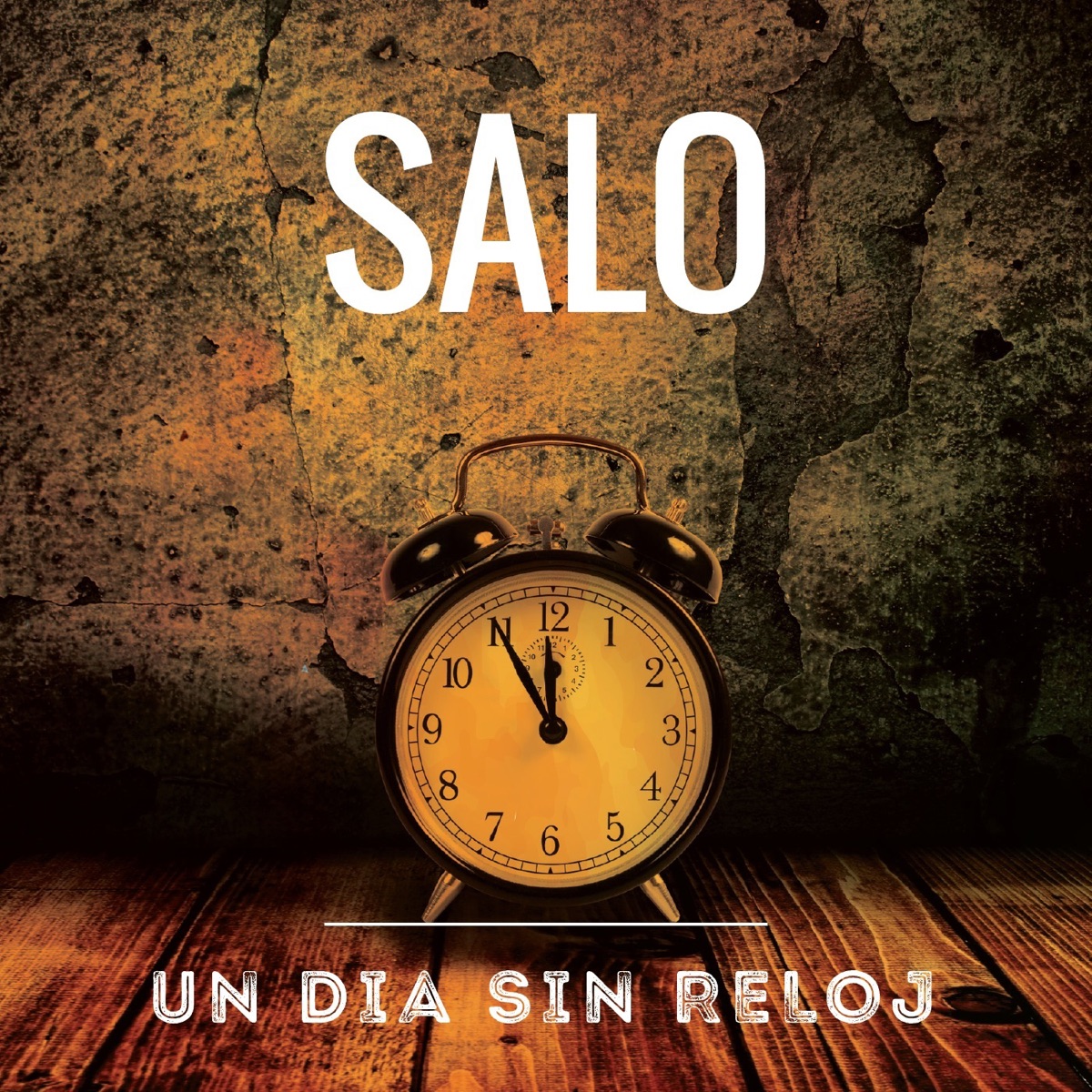 Un Día Sin Reloj - Single by Salo album cover