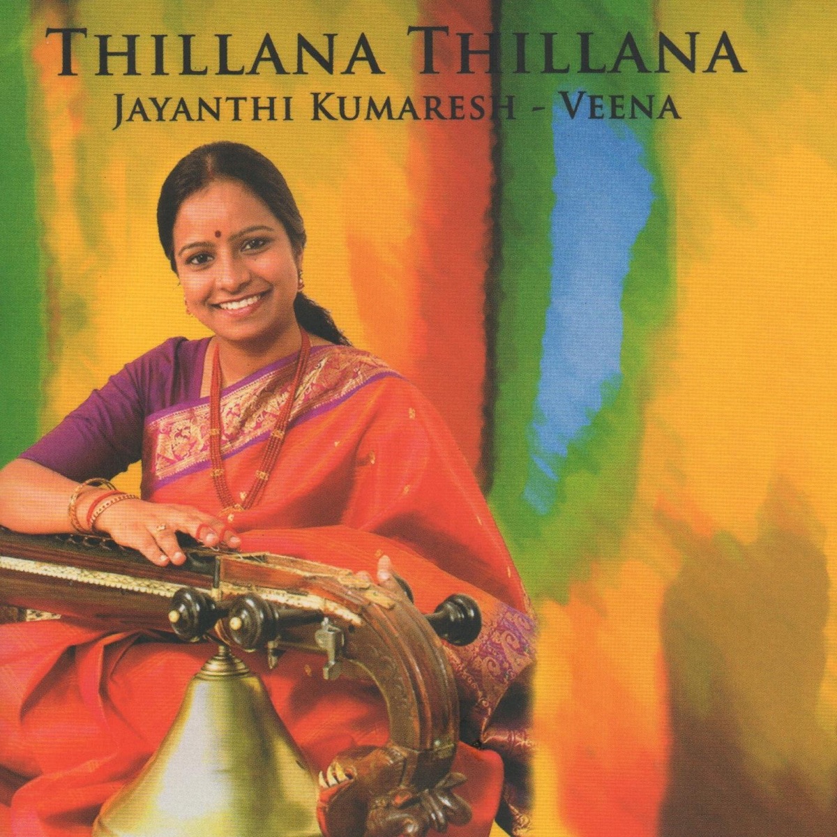 Thillana Thillana by Jayanthi Kumaresh album cover