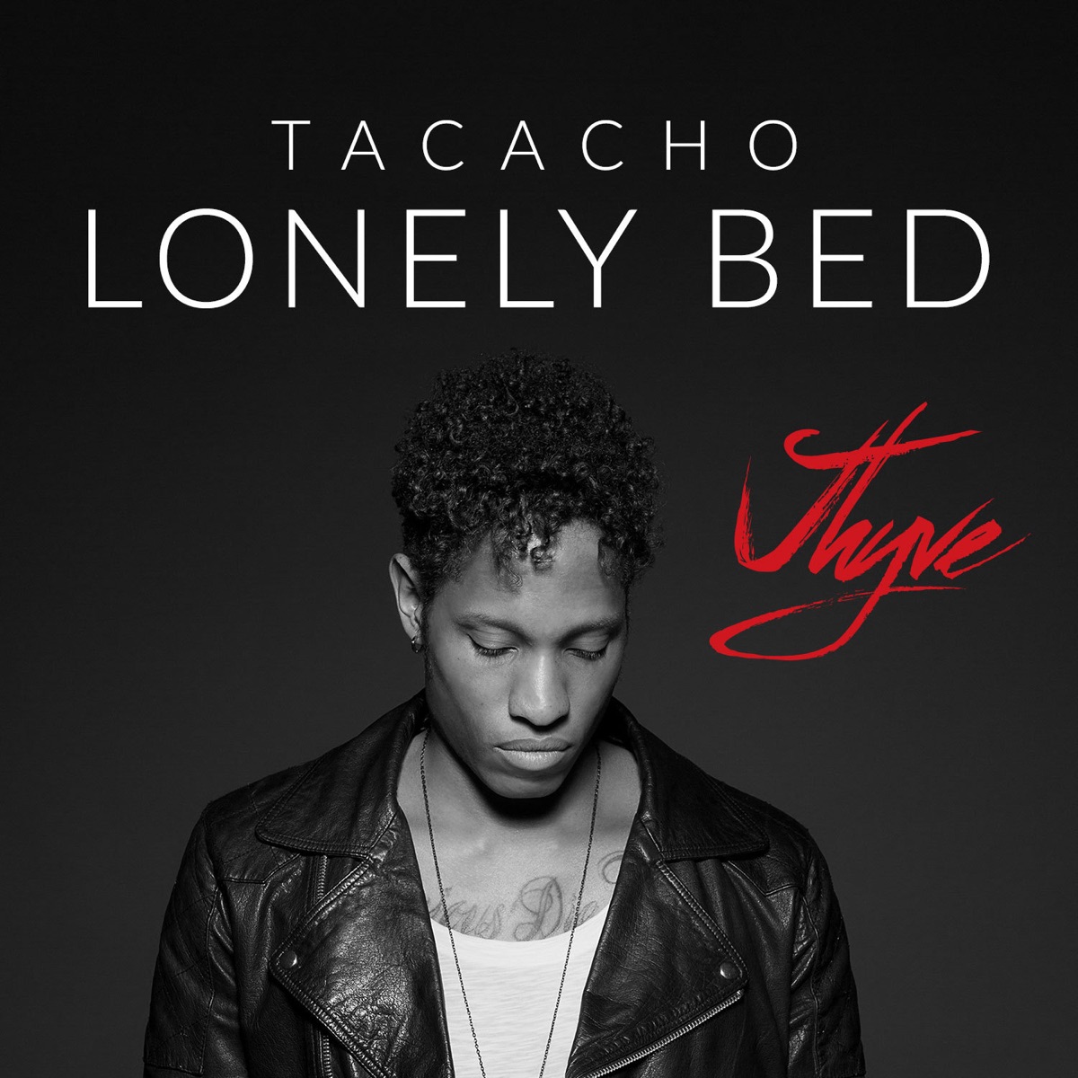 Lonely Bed - Single by Jhyve & Tacacho album cover