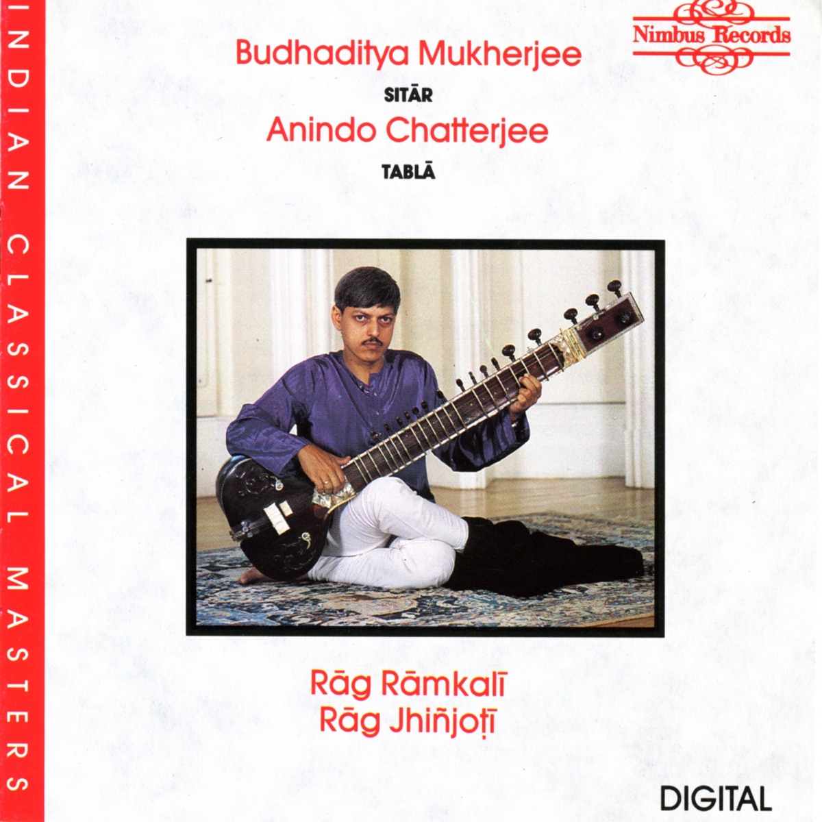 Rag Ramkali & Rag Jhinjoti by Budhaditya Mukherjee, Anindo Chatterjee & Nandu Kamat album cover