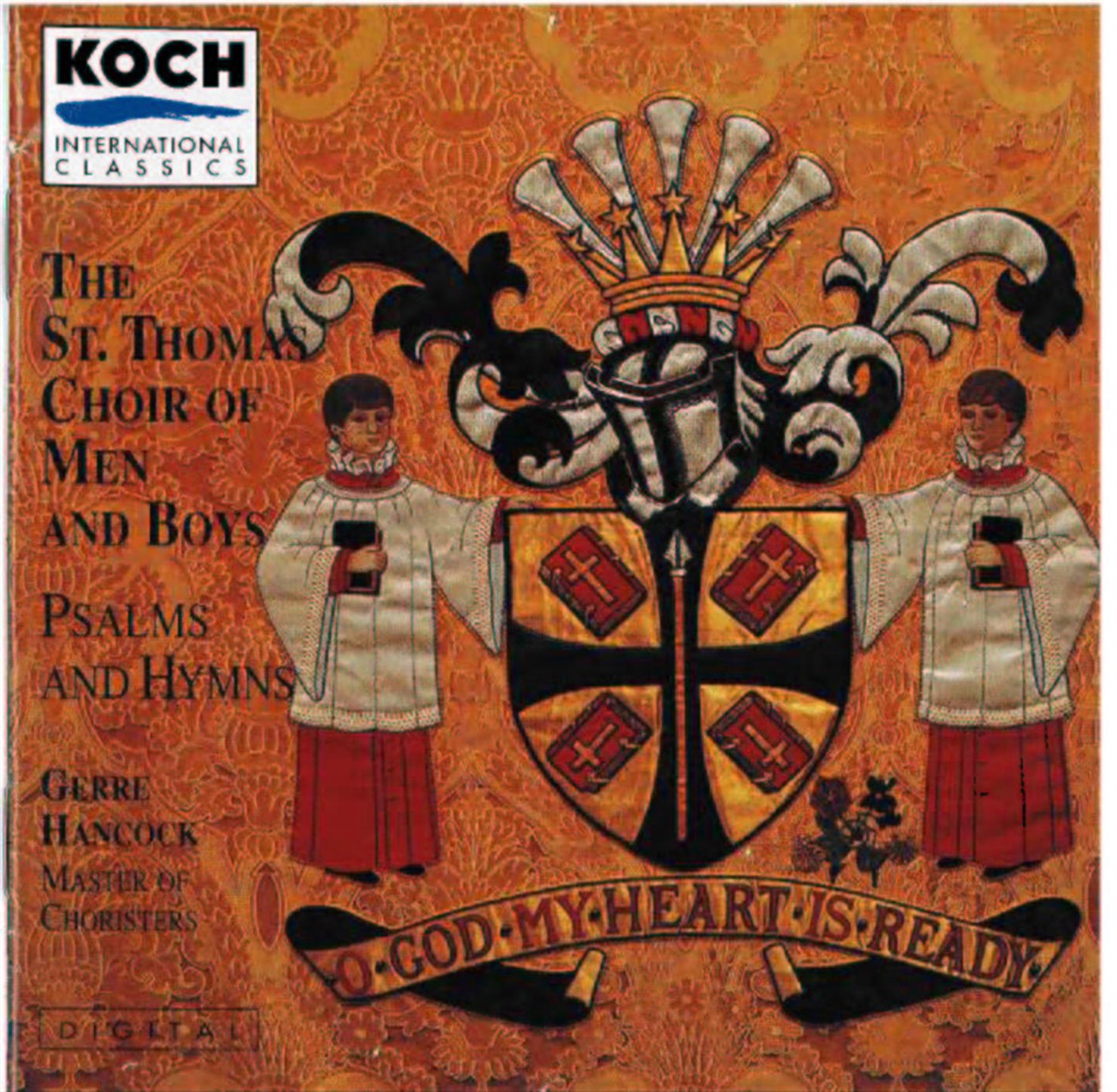 St. Thomas Choir Of Men & Boys - "O God My Heart Is Ready" - Selected Hymns & Psalms by Saint Thomas Choir of Men and Boys & Gerre Hancock album cover