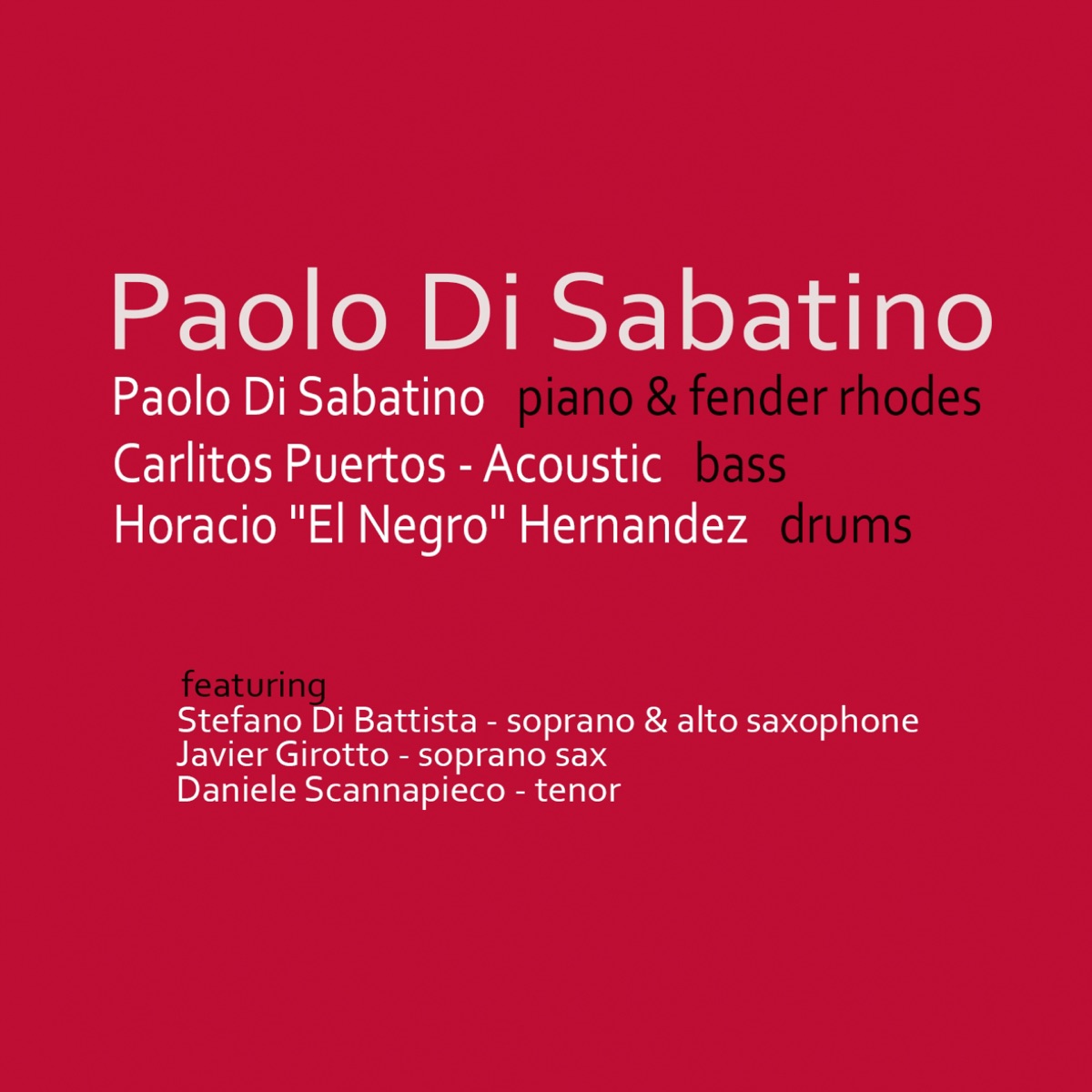 Paolo Di Sabatino by Paolo Di Sabatino, Horacio "El Negro" Hernandez & Carlitos Puertos album cover
