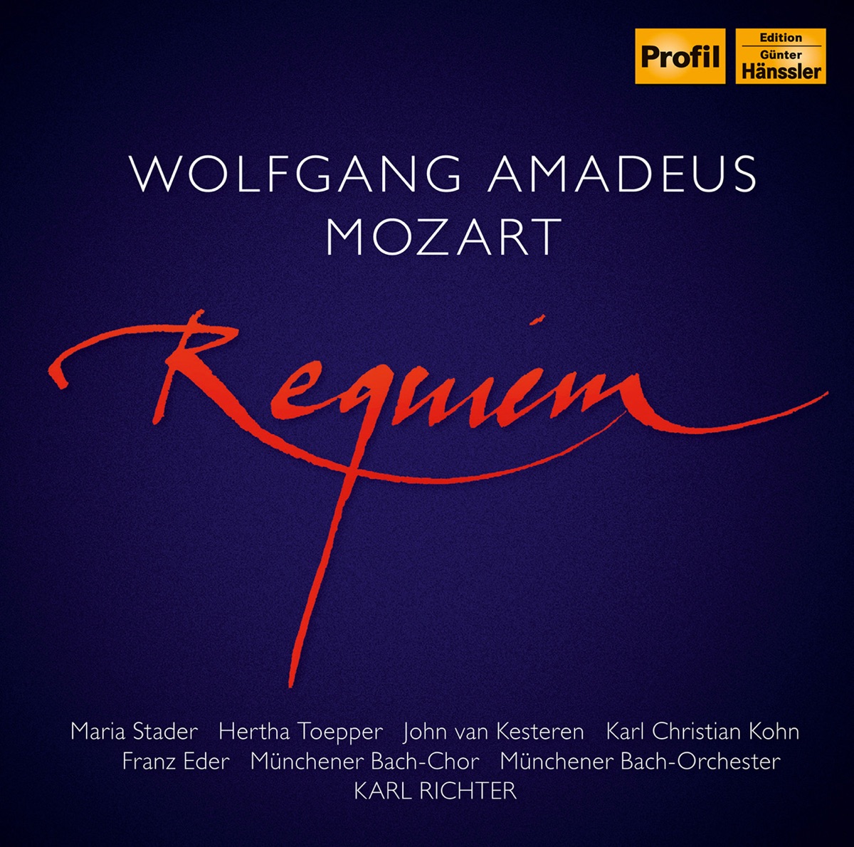 Mozart: Requiem in D Minor, K. 626 (Completed J. Eybler & F. Süssmayr) by Münchener Bach-Chor, Münchener Bach-Orchester & Karl Richter album cover