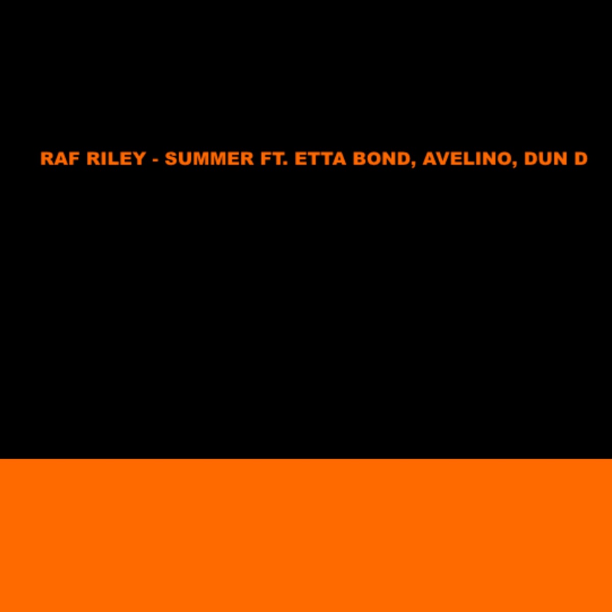 Summer (feat. Etta Bond, Avelino & Dun D) - Single by Raf Riley album cover
