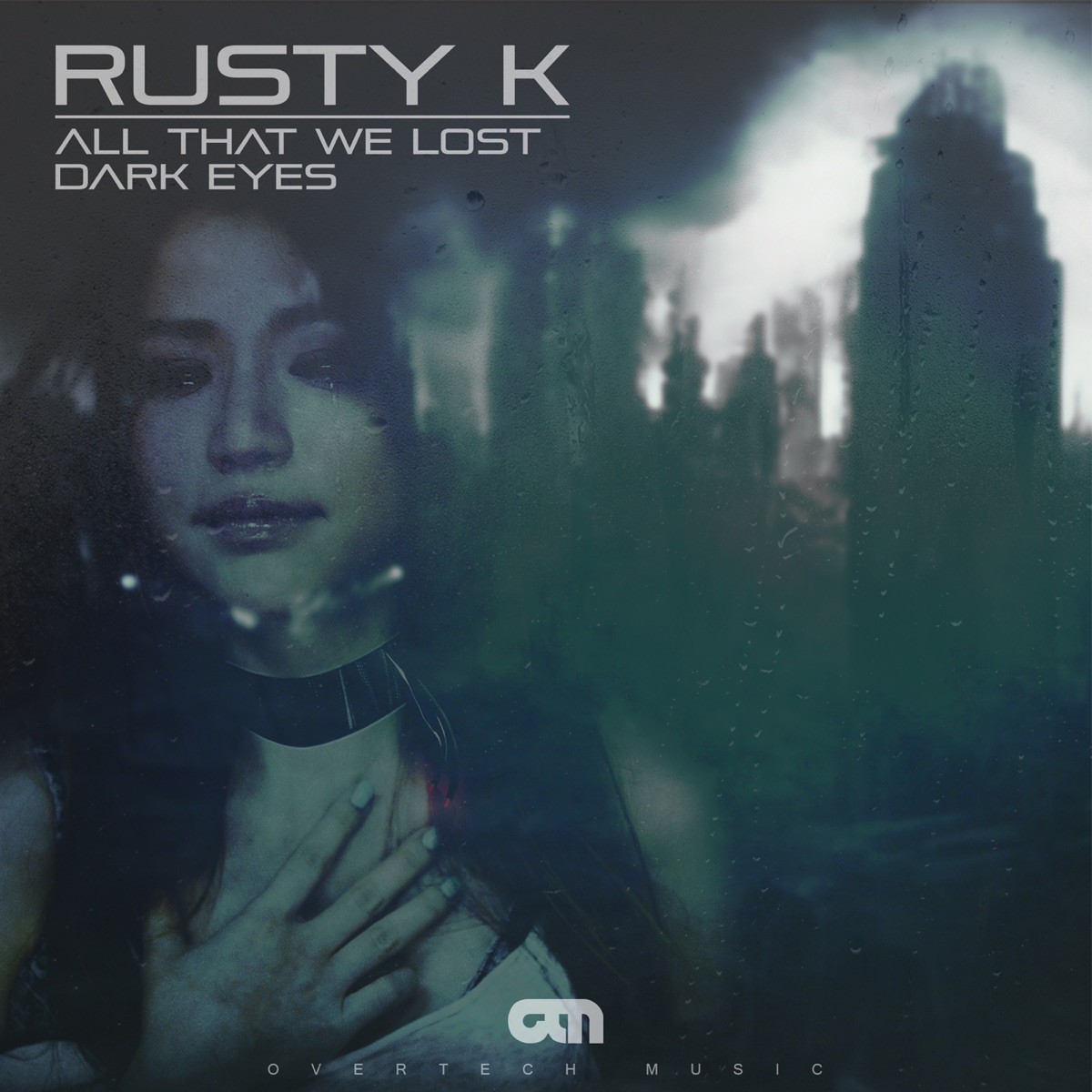 All That We Lost & Dark Eyes (Original) - Single by Rusty K album cover