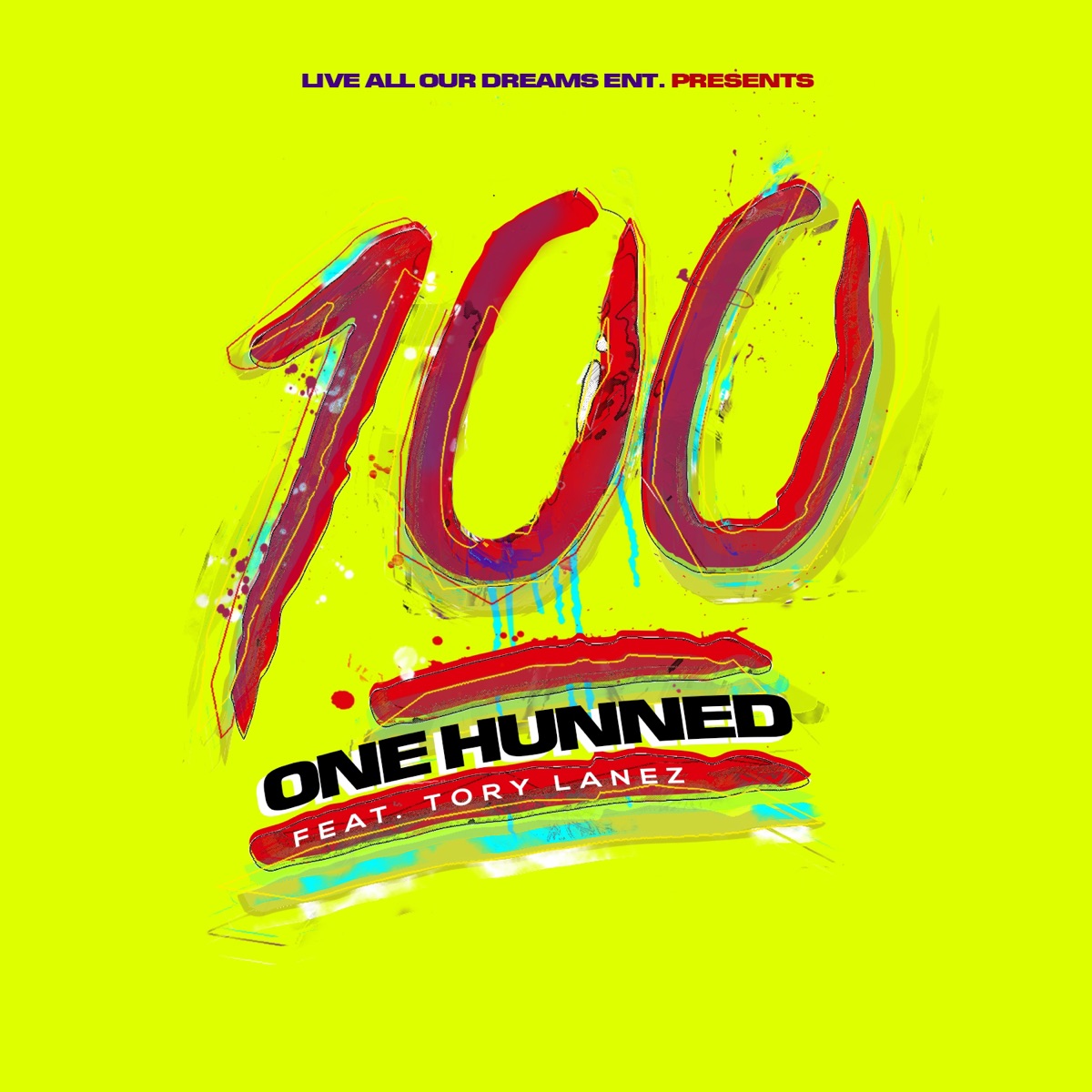 One Hunned (feat. Tory Lanez) - Single by One Hunned album cover
