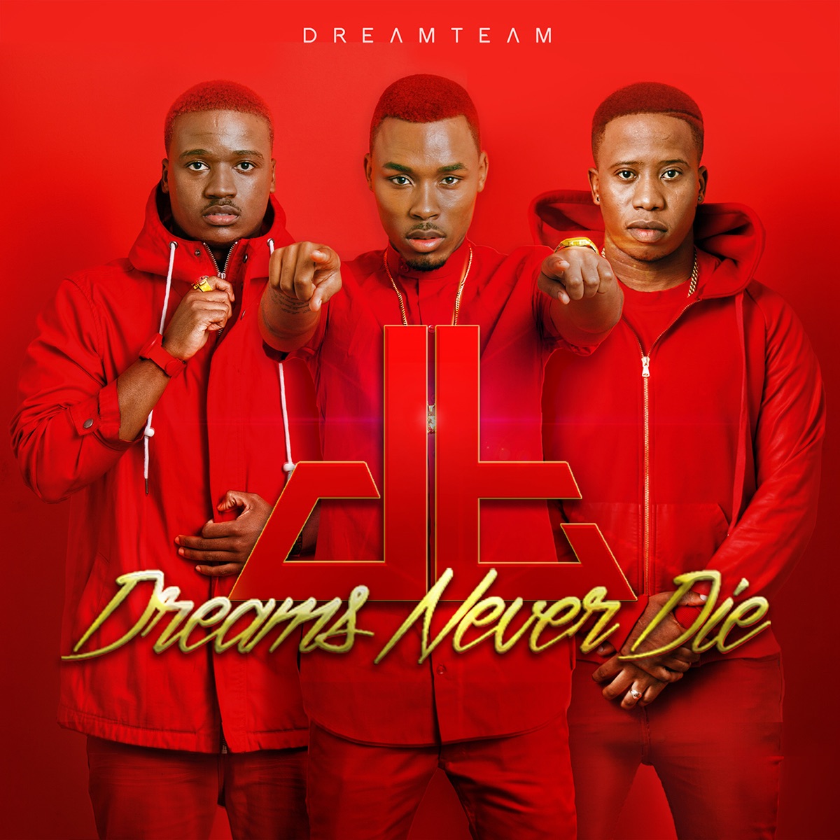 Dreams Never Die by Dreamteam album cover