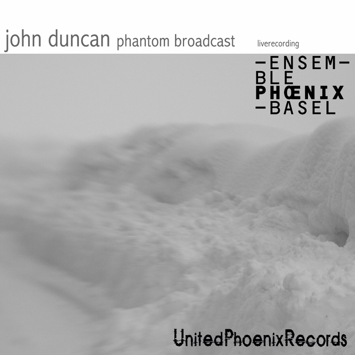 Duncan: Phantom Broadcast (Live) by Ensemble Phoenix Basel album cover