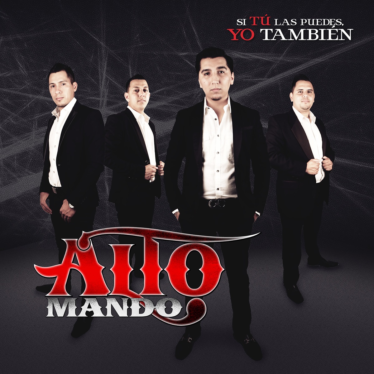 Si Tu las Puedes, Yo También - Single by Alto Mando album cover