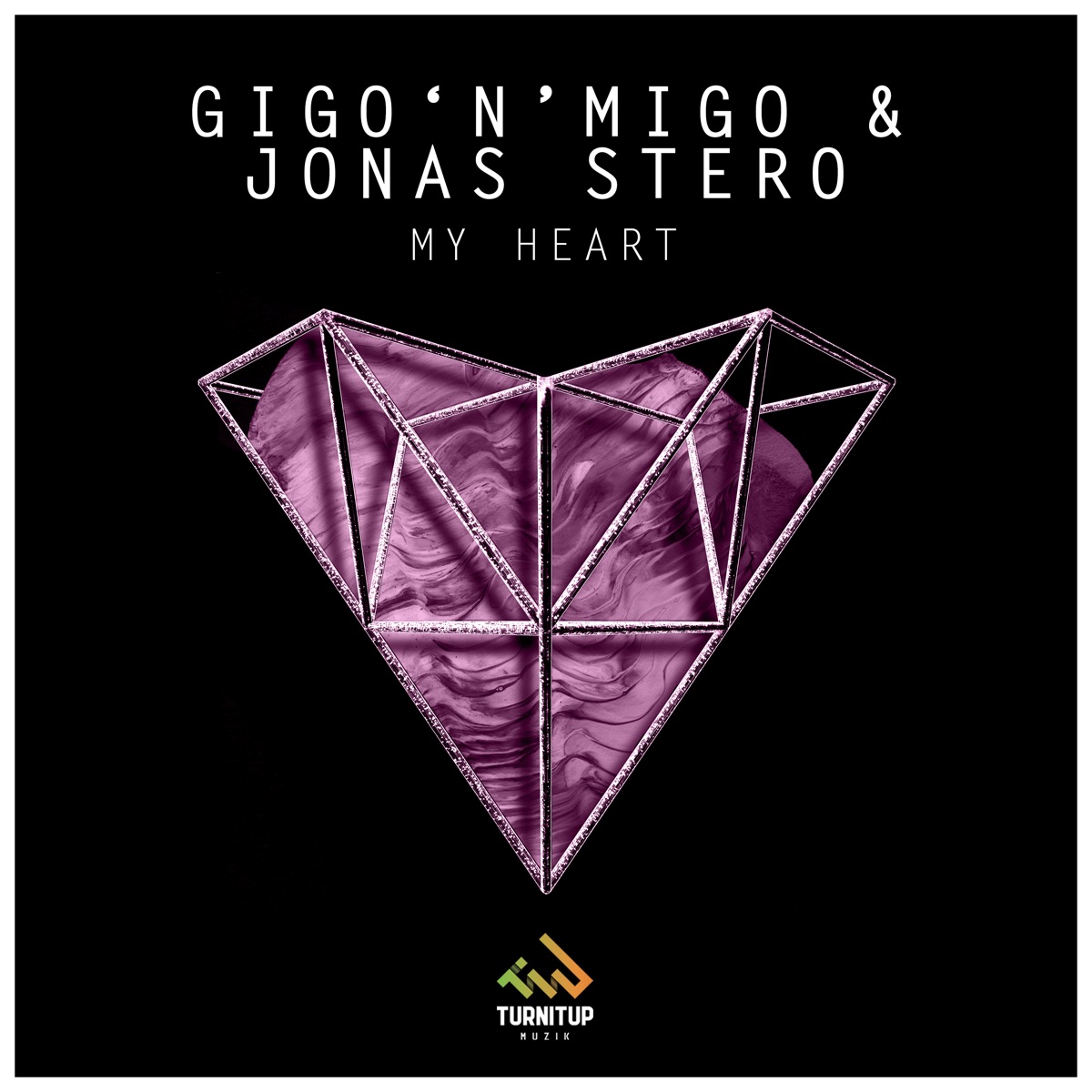 My Heart (The Remixes) - Single by Gigo'n'Migo & Jonas Stero album cover