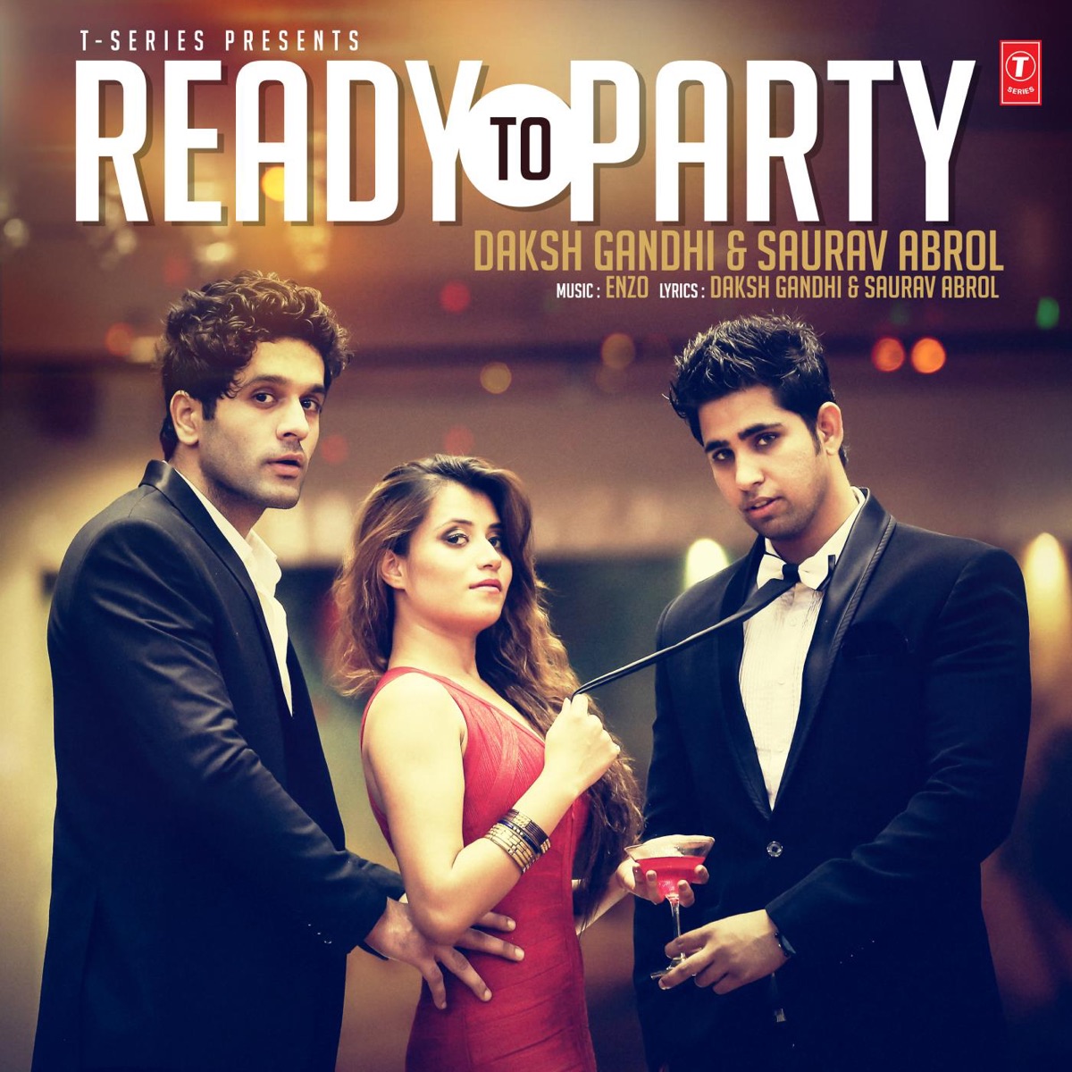Ready To Party - Single by Daksh Gandhi, Saurav Abrol & Enzo album cover