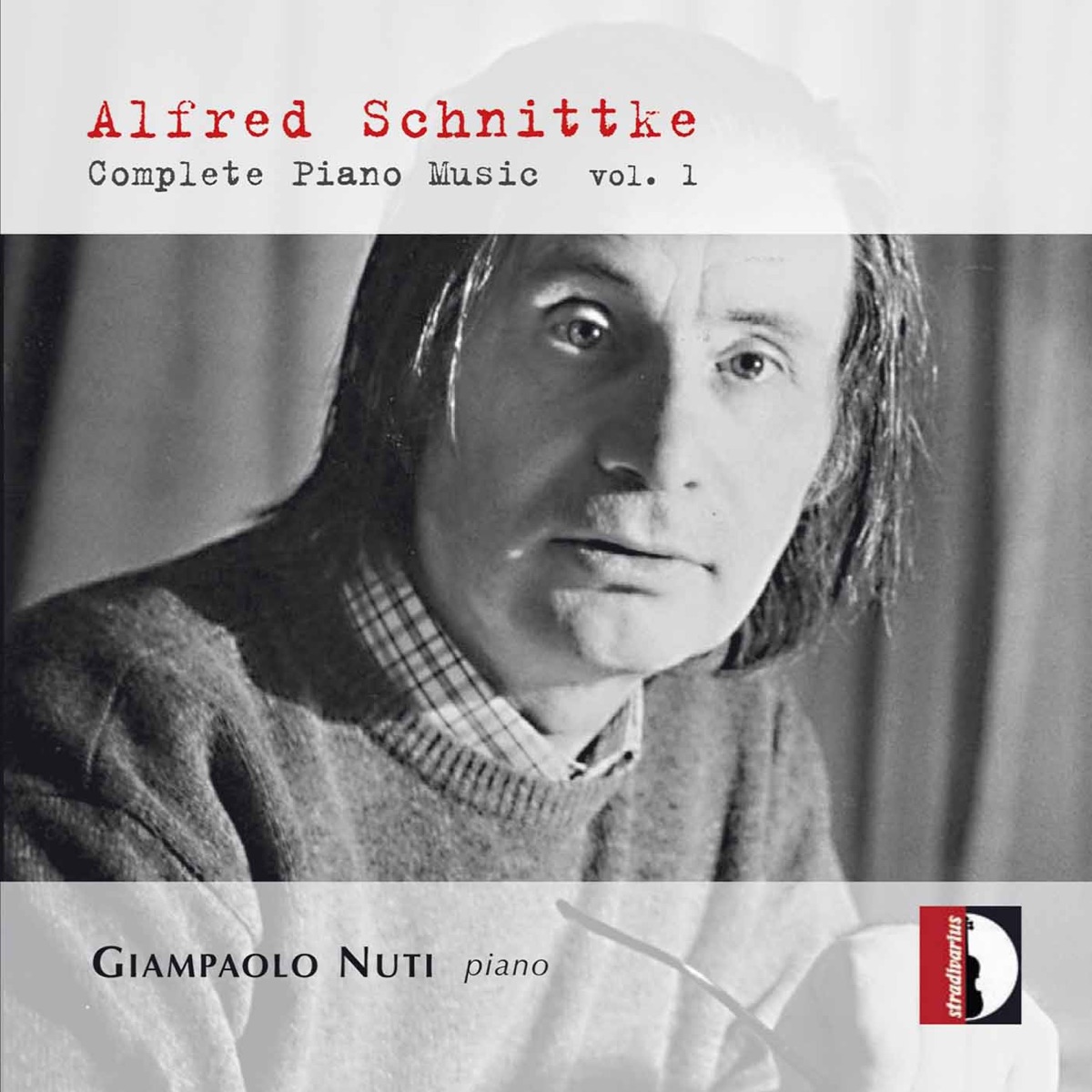 Schnittke: Complete Piano Music, Vol. 1 by Giampaolo Nuti album cover