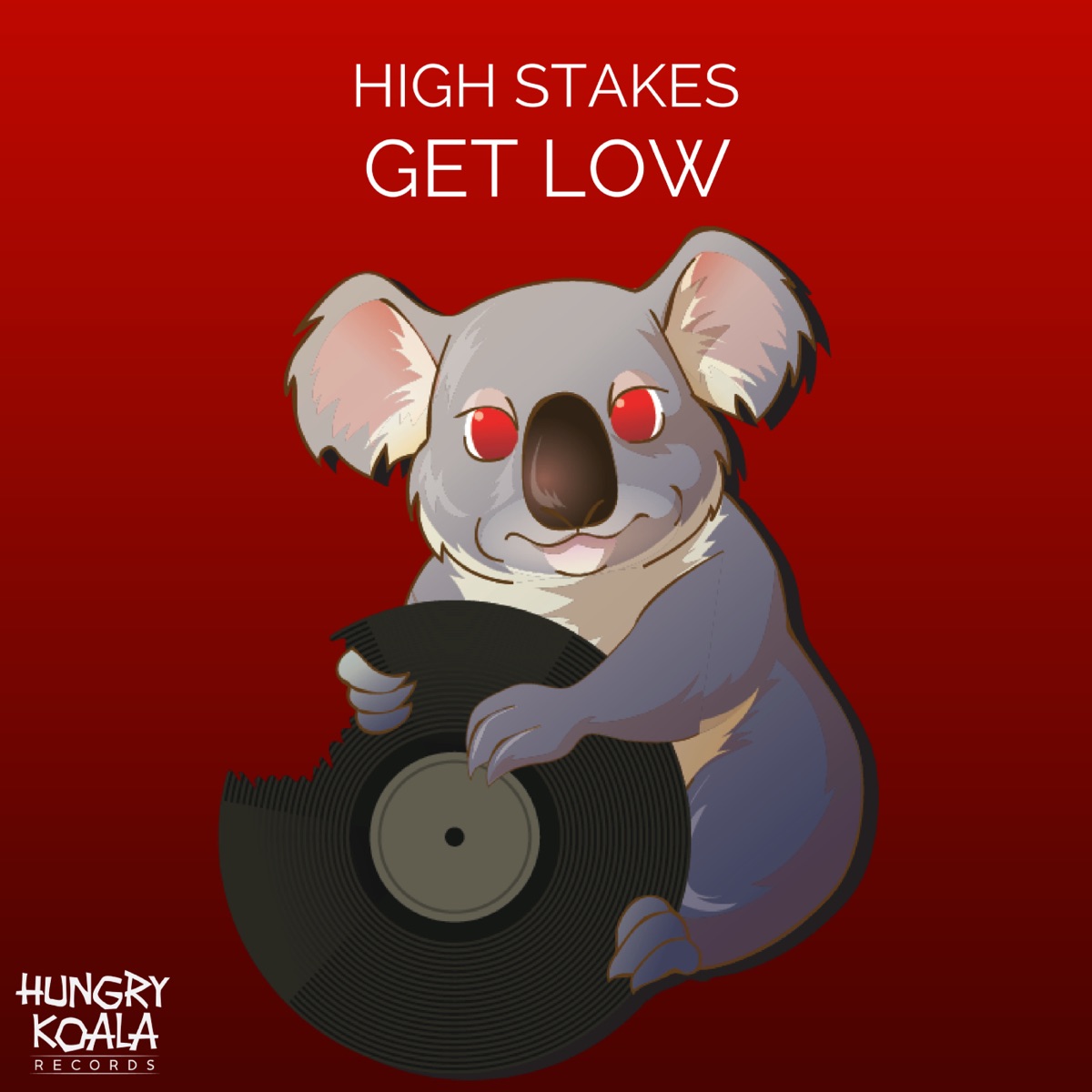 Get Low - Single by High Stakes album cover