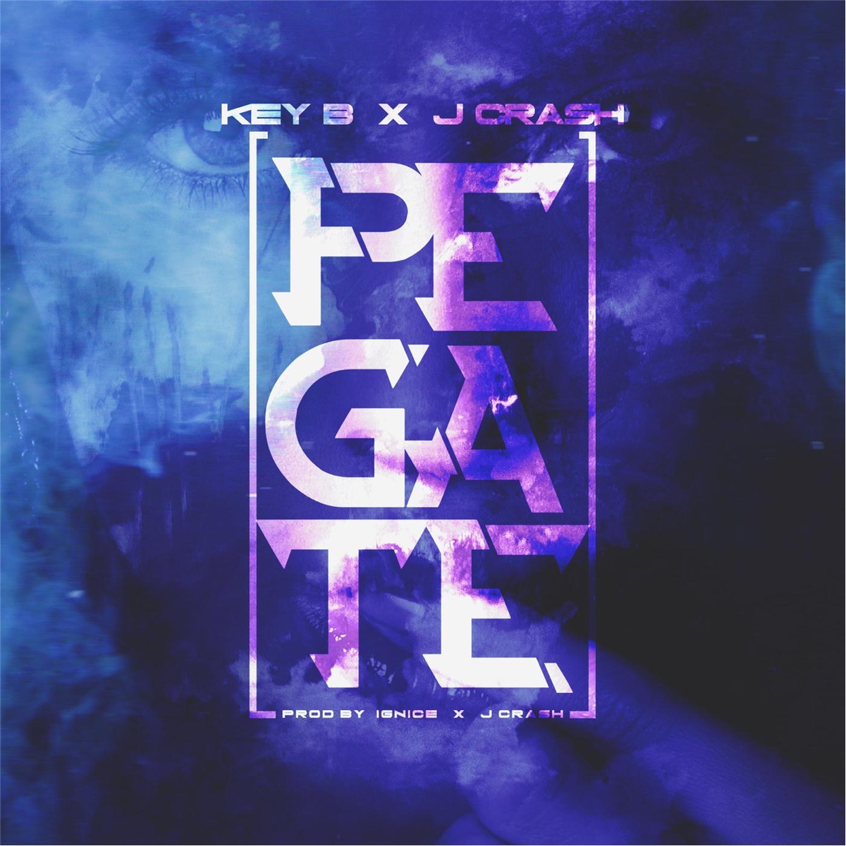 Pegate (feat. J Crash) - Single by Key B album cover