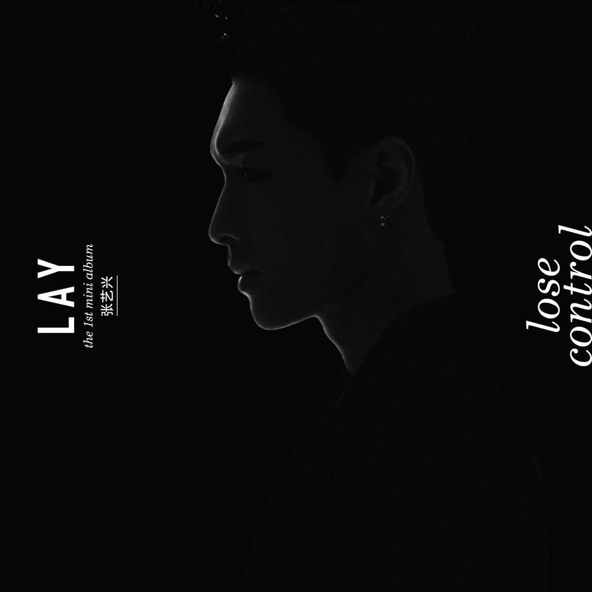 LOSE CONTROL – The 1st Mini Album - EP by LAY (ZHANG YIXING) album cover