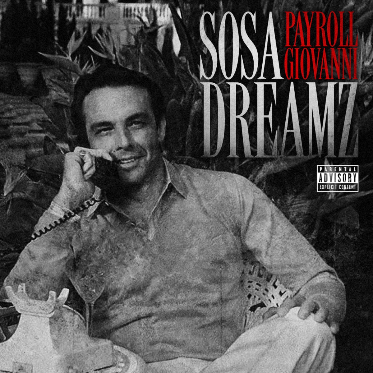 Sosa Dreamz by Payroll Giovanni album cover