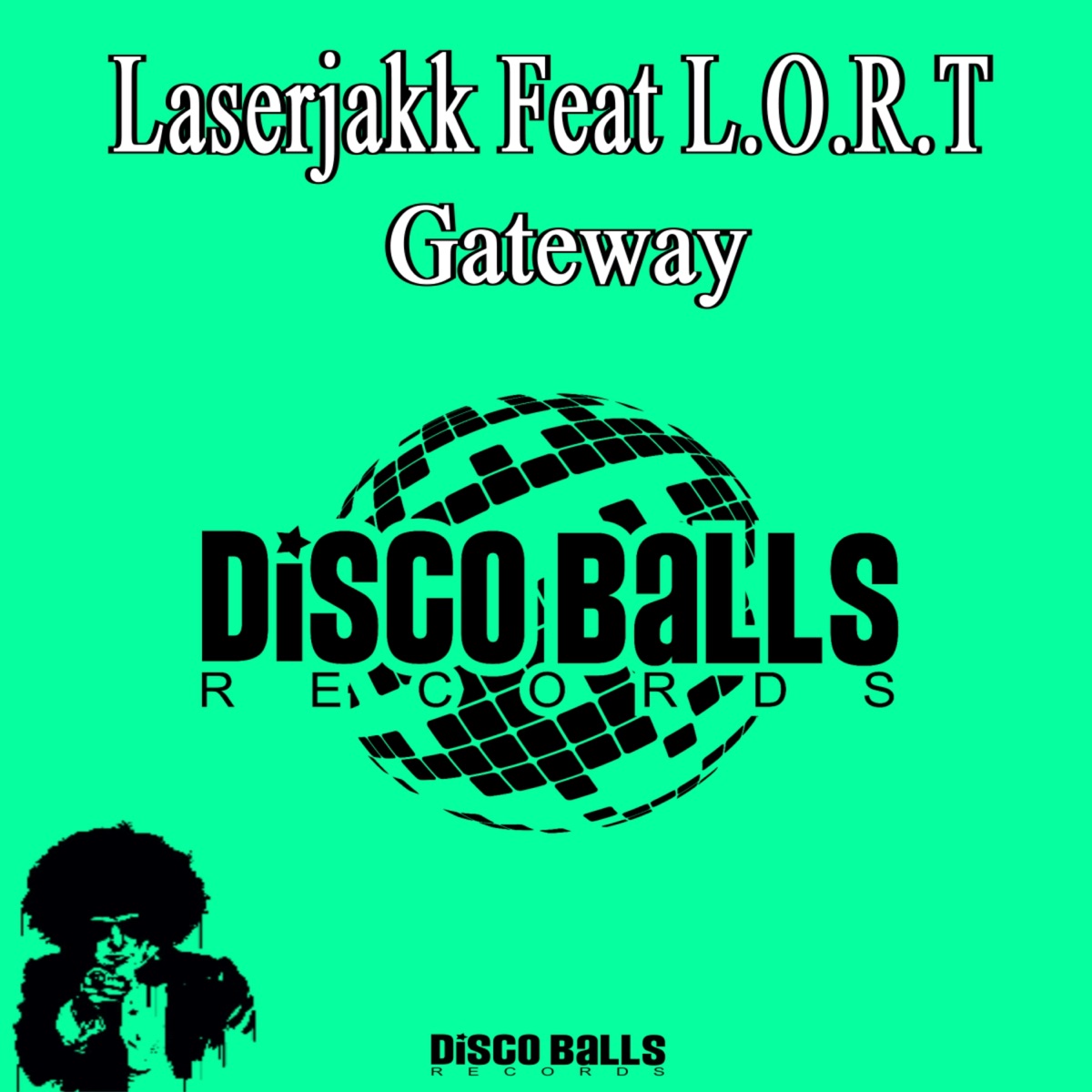 Gateway (feat. L.O.R.T) - Single by Laserjakk album cover