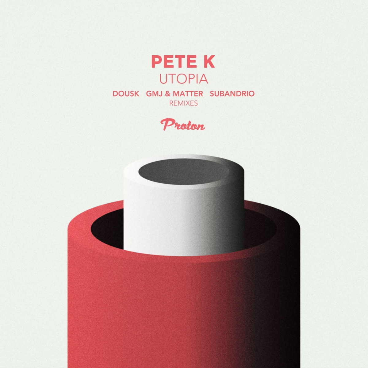 Utopia (Dousk, GMJ & Matter, Subandrio Remixes) - Single by Pete K album cover