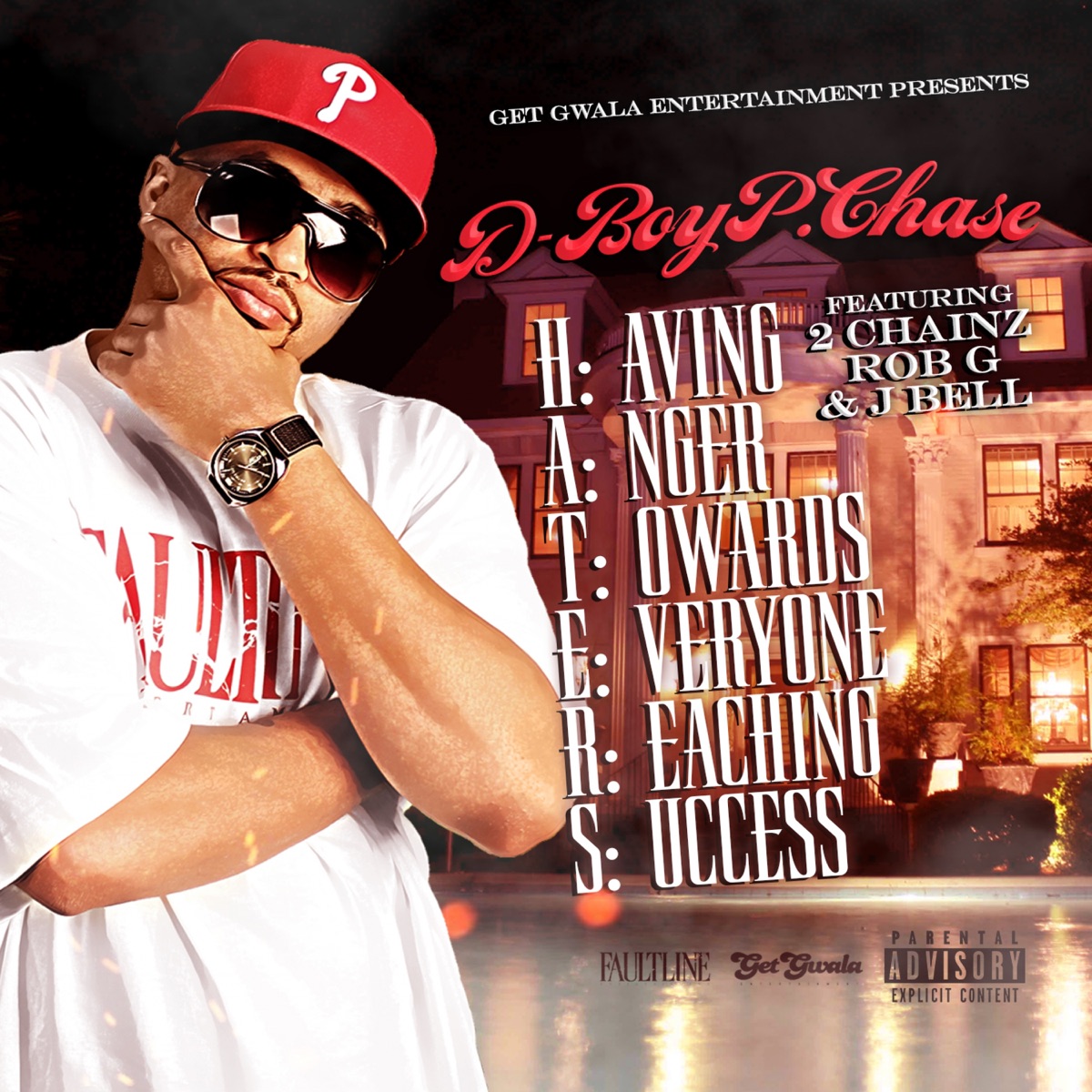 H.A.T.E.R.S. (feat. 2 Chainz, Rob G & J. Bell) - Single by D-Boy P. Chase album cover