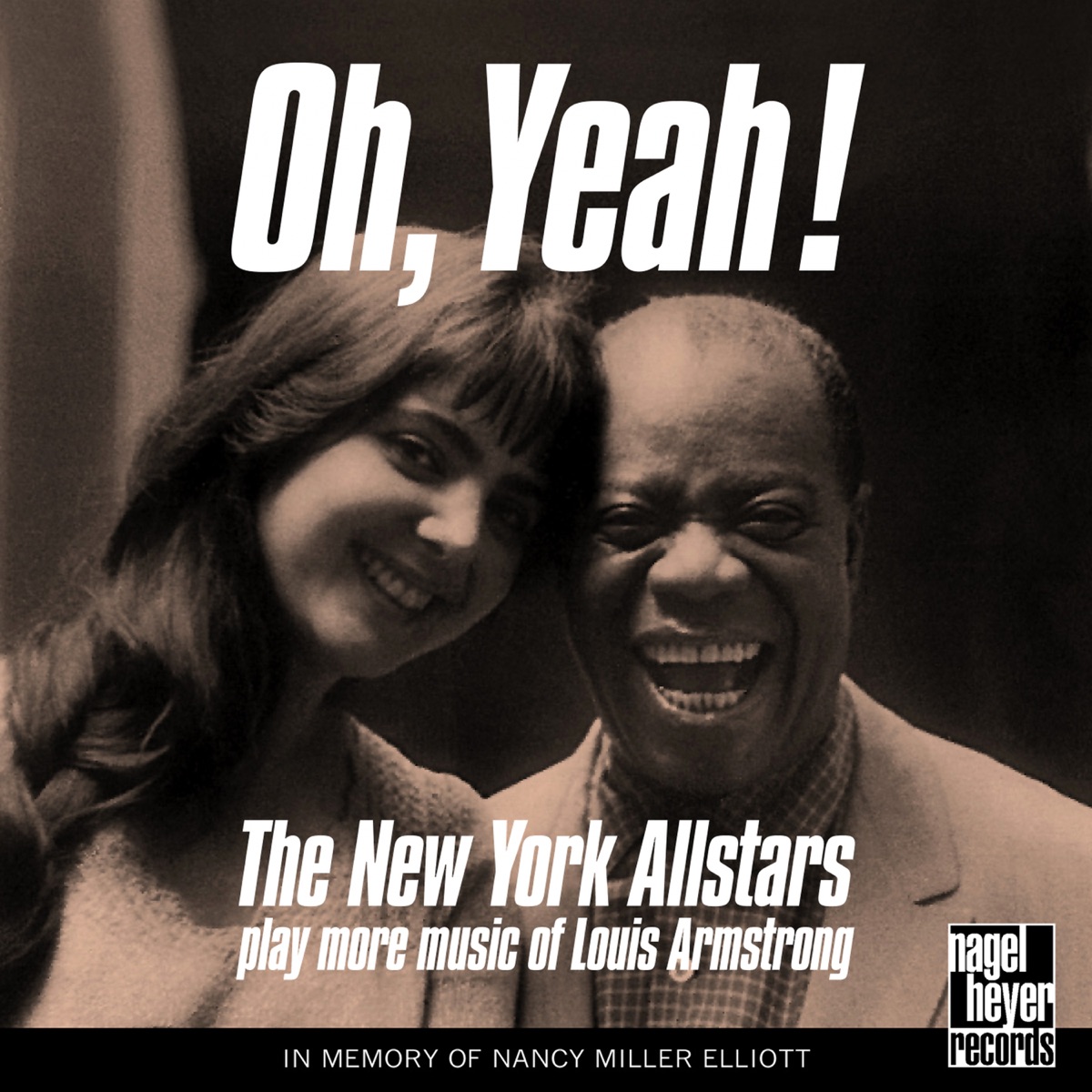 Oh, Yeah! (feat. Byron Stripling, Joel Helleny, Allan Vaché, Johnny Varro, Bob Haggart & Joe Ascione) [Live] by Randy Sandke & The New York Allstars album cover