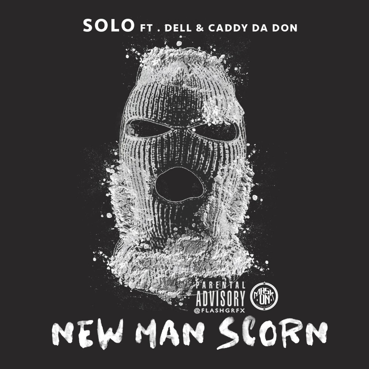 New Man Scorn (feat. Dell & Caddy Da Don) - Single by Solo album cover