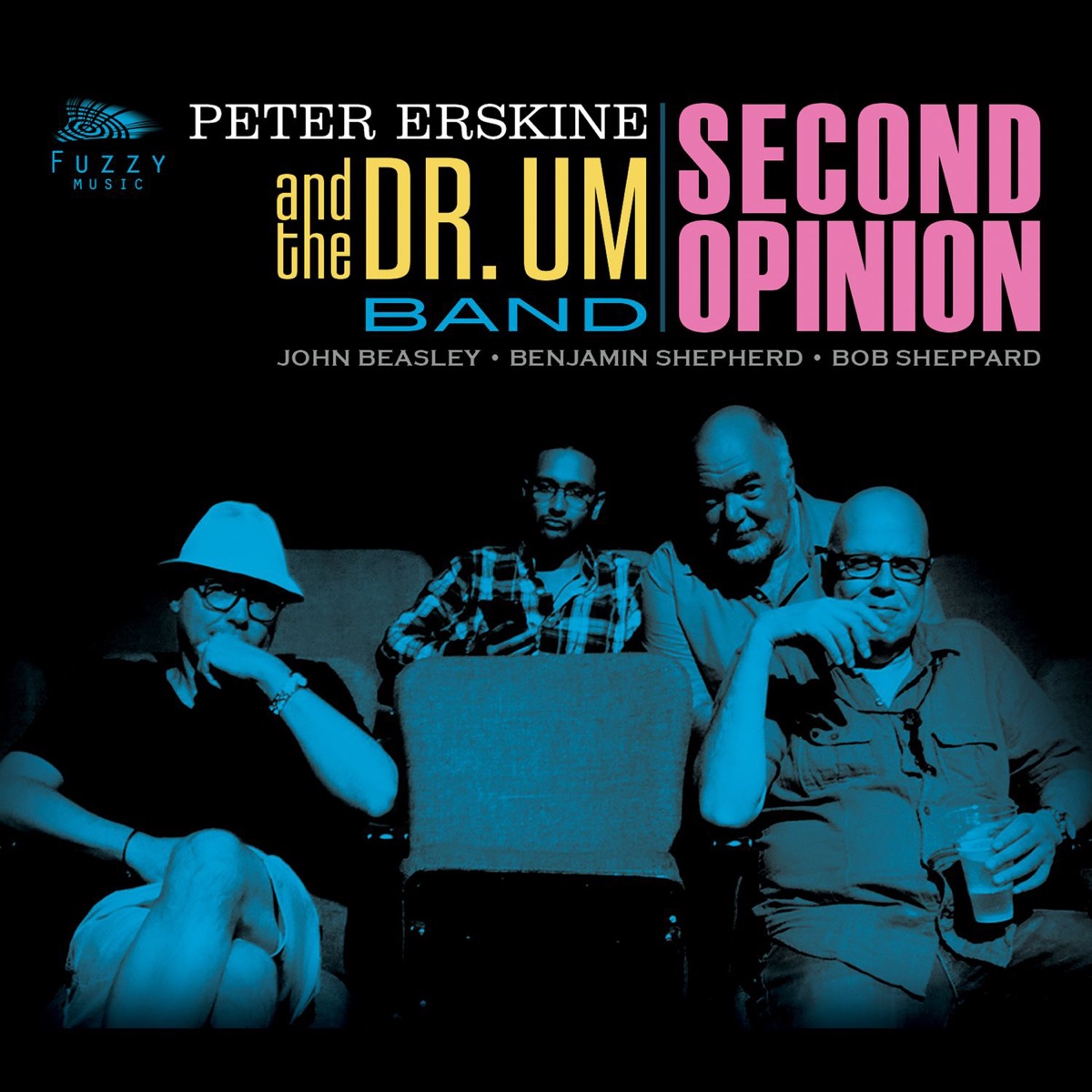 Second Opinion (feat. John Beasley, Bob Sheppard & Benjamin Shepherd) by Peter Erskine and the Dr. Um Band album cover